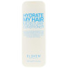 Eleven Hydrate My Hair Moisture Conditioner 300Ml